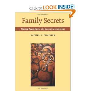  Family Secrets Risking Reproduction in Central Mozambique 