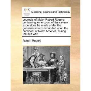  Journals of Major Robert Rogers containing an account of 
