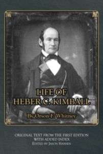 Mormon Bio Life of Heber C. Kimball by Orson F. Whitney  