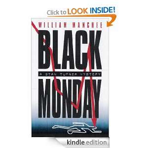 Black Monday (A Stan Turner Mystery) William Manchee  