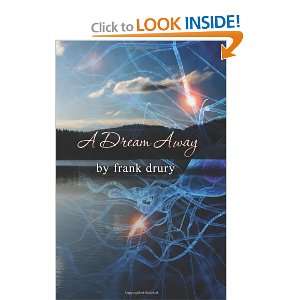  A Dream Away [Paperback] frank drury Books