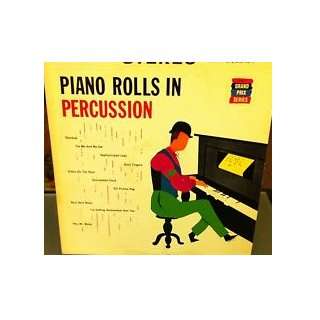 Piano Rolls in Percussion Not Named on album Music