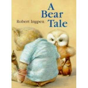  A Bear Tale (9781899248254) Robert Ingpen Books