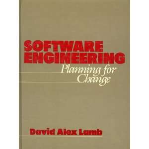 Software Engineering: Planning for Change (9780138229825): David Alex 