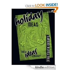 Holiday Ideas (Ideas Library, The) Youth Specialties  