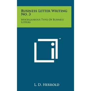 Business Letter Writing No. 3 Miscellaneous Types Of Business Letters 