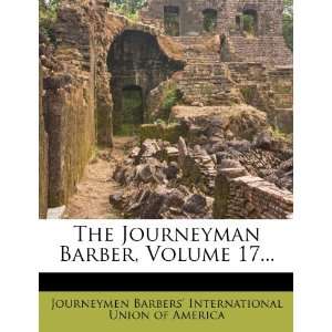  The Journeyman Barber, Volume 17 (9781276454834 