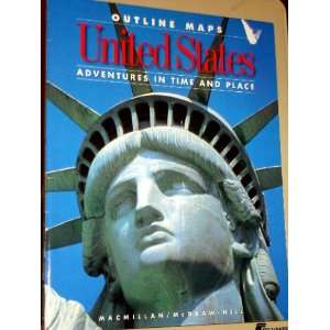  United States: Outline Maps (Adventures in Time and Place 