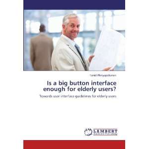 interface enough for elderly users?: Towards user interface guidelines 