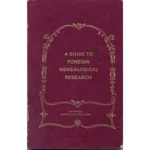 guide to foreign genealogical research A selected bibliography of 
