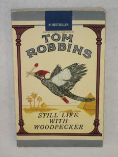 Tom Robbins (Signed)   STILL LIFE WITH WOODPECKER   Bantam Books c 