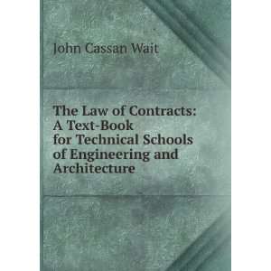   technical schools of engineering and architecture John Cassan Wait