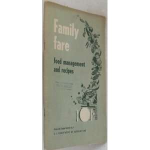  Family Fare, Food Management and Recipes U. S. Department 