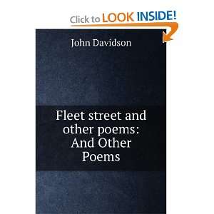  Fleet Street, and Other Poems: John Davidson: Books