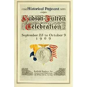 Historical Pageant: Hudson Fulton Celebration, September 25 To October 