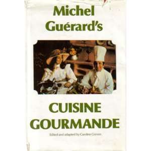 Michel Guerards Cuisine gourmande (9780333242735) Michel 