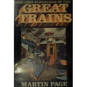  The lost pleasures of the great trains (9780688029517 