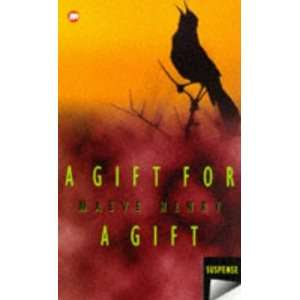  A Gift for a Gift (Suspense) (9780749704742) Books