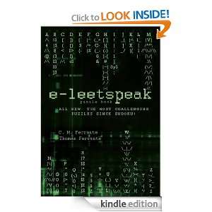 leetspeak:All New! The Most Challenging Puzzles Since Sudoku!: C. M 