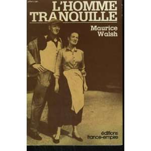  LHomme tranquille Maurice Walsh Books