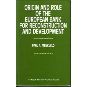  Origin and Role of the European Bank for Reconstruction 