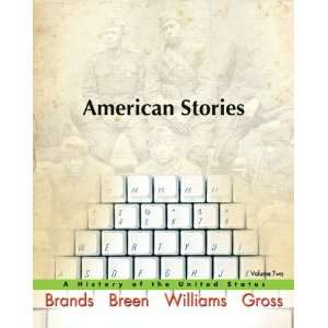  American Stories: A History of the United States, Vol. 2 