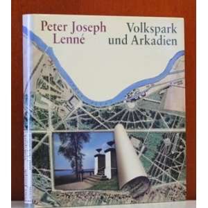  Peter Joseph Lenne, Volkspark und Arkadien (German Edition 
