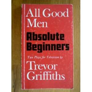  All Good Men (Faber paperbacks) (9780571108152) Trevor 