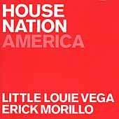   Louie Vega/Erick Morillo   Ministry Of Sound: House Nation Of America