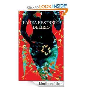Delirio (I narratori) (Italian Edition) Laura Restrepo, D. Simini 