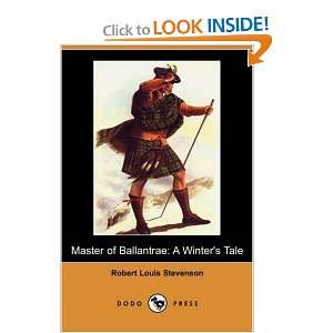  Master of Ballantrae A Winters Tale (Dodo Press 