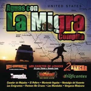  Aguas Con La Migra: Various Artists: Music