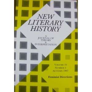 New Literary History. A Journal of Theory & Interpretation. Vol 19 No 