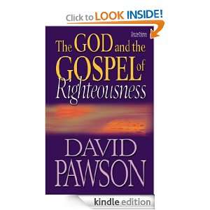 The God and the Gospel of Righteousness David PAWSON  