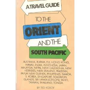  A Travel Guide to the Orient and the South Pacific 