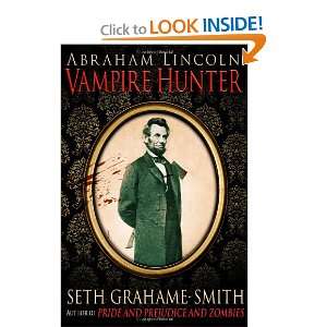  Abraham Lincoln, Vampire Hunter (9781849014779) Seth 