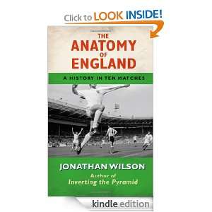   History in Ten Matches Jonathan Wilson  Kindle Store