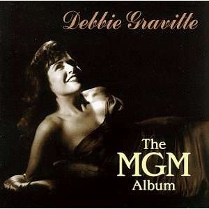  The MGM Album: Debbie Gravitte, Steve Orich: Music