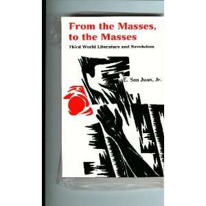   the Masses Third World Literature and Revolution (Studies in Marxism