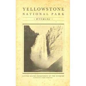  National Park, Wyoming   Season June 20 To September 12 U. S 