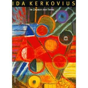  Ida Kerkovius: Im Zauber der Farbe (German Edition 