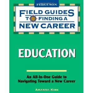   Guides to Finding a New Career) (9780816075973) Amanda Kirk Books
