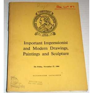 CATALOG  Important Impressionist And Modern Drawings, Paintings 