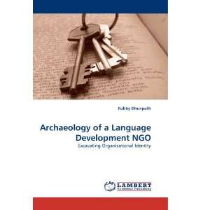  Archaeology of a Language Development NGO Excavating 