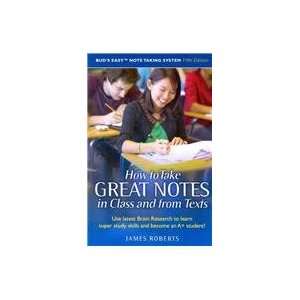 How to Take Great Notes in Class and from Textbooks Use 