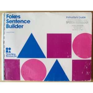  Fokes Sentence Builder Instructors Guide Joann Fokes 
