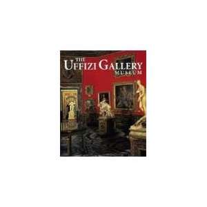 The Uffizi Gallery Museum 9780883635155  Books