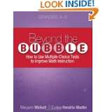 Beyond the Bubble (Grades 4 5): How to Use Multiple Choice Tests to 