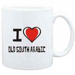  Mug White I love Old South Arabic  Languages Sports 