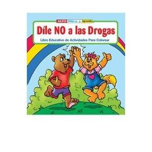   STAY DRUG FREE (SPANISH) COLORING AND ACTIVITY BOOK SPANISH SPANISH